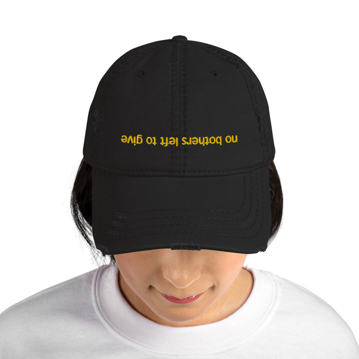 No Bothers Left to Give Black Distressed Dad Cap