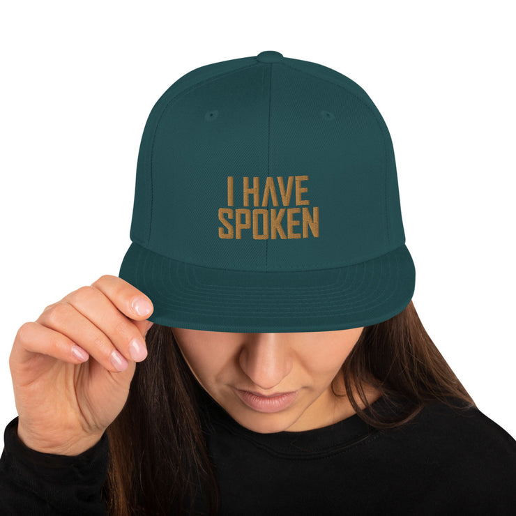I Have Spoken Green Snapback Hat