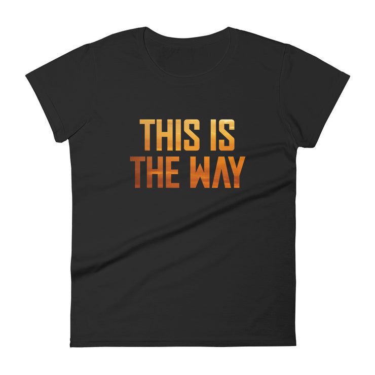 This Is The Way Womens Black T-Shirt