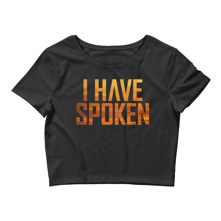 I Have Spoken Black Crop T-Shirt