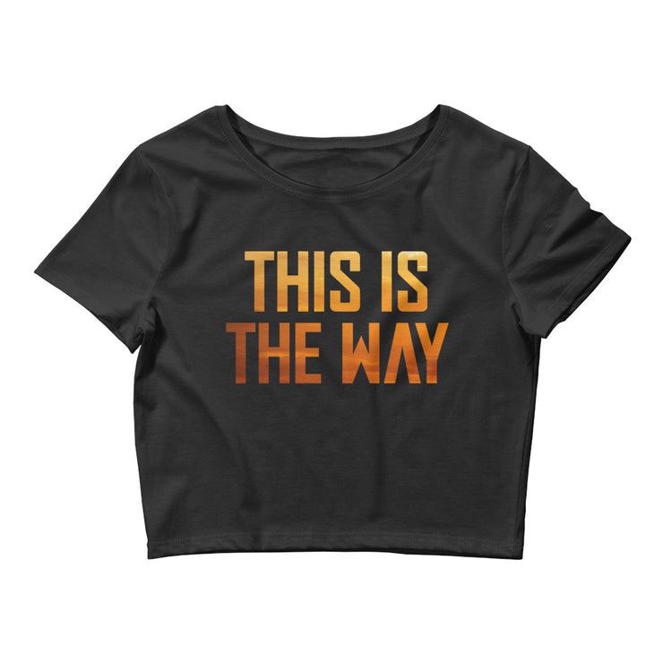This Is The Way Black Crop T-Shirt